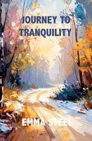 Emma Steel - Journey To Tranquility, Häftad. Tillgänglighet: Lägg i varukorg