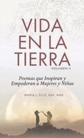Maria L Ellis - Vida en la Tierra, Volume II, Inbunden. Tillgänglighet: Lägg i varukorg