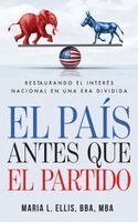 Maria L Ellis - País Antes Que el Partido, Häftad. Tillgänglighet: Lägg i varukorg