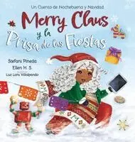 Stefani Pineda, Ellen H S - Merry Claus y la Prisa de Las Fiestas, Inbunden. Tillgänglighet: Lägg i varukorg