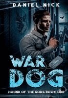 Daniel Nick - War Dog, Inbunden. Tillgänglighet: Lägg i varukorg