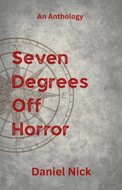 Daniel Nick - Seven Degrees Off Horror, E-bok. Tillgänglighet: Lägg i varukorg