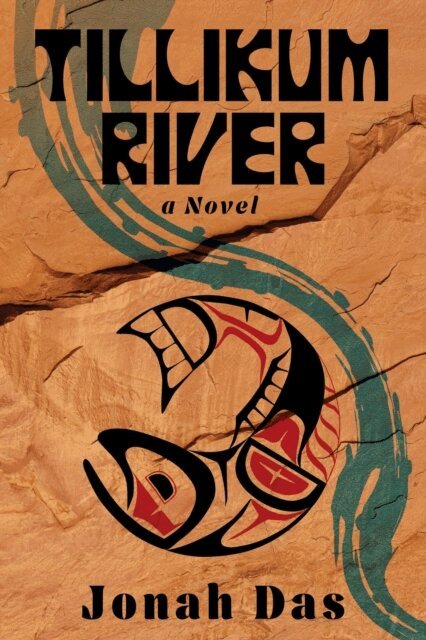 Jonah Das - Tillikum River: A Novel of Native Resistance, Recovery and Redemption, E-bok. Tillgänglighet: Lägg i varukorg