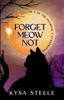 Kysa Steele - Forget Meow Not, Häftad. Tillgänglighet: Lägg i varukorg