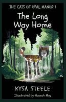 Kysa Steele - Long Way Home, Häftad