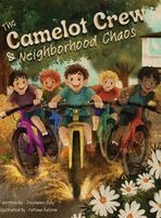 Stephanie Daly - Camelot Crew & Neighborhood Chaos, Inbunden