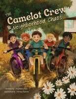 Stephanie Daly - Camelot Crew and Neighborhood Chaos, Häftad