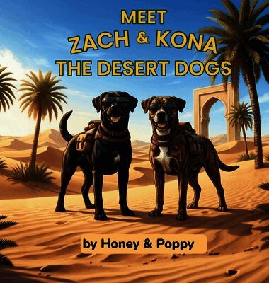 Honey and Poppy - Meet Zach and Kona, Inbunden. Tillgänglighet: Lägg i varukorg