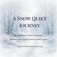 Savia Smith - Snow Quiet Journey, Häftad. Tillgänglighet: Lägg i varukorg