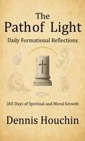 Dennis Houchin - Path of Light, Inbunden