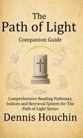 Dennis Houchin - Path of Light, Inbunden