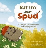Sarah Stauffer - But I'm Just Spud, Inbunden. Tillgänglighet: Lägg i varukorg