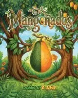 Dennis W C Wong - Mangoñados, Häftad. Tillgänglighet: Lägg i varukorg