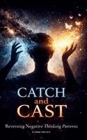 Sabrina Fisher Reece - Catch and Cast, Häftad