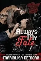 Marialisa Demora - Always My Fate, Häftad. Tillgänglighet: Lägg i varukorg