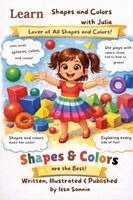 Issa Sannia - Learn Shapes and Colors with Julia, Häftad. Tillgänglighet: Lägg i varukorg