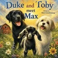Alain Grandemange, Alandrea Publishing - Duke and Toby Meet Max, Häftad. Tillgänglighet: Lägg i varukorg