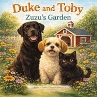 Alain Grandemange, Alandrea Publishing - Duke and Toby and Zuzu's Garden, Häftad. Tillgänglighet: Lägg i varukorg