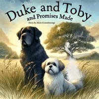 Alain Grandemange, Alandrea Publishing - Duke And Toby And Promises Made, Häftad. Tillgänglighet: Lägg i varukorg
