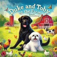 Alain Grandemange, Alandrea Publishing - Duke and Toby at the Farm, Häftad. Tillgänglighet: Lägg i varukorg