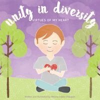 Melissa Lopez Charepoo - Unity in Diversity, Virtues of My Heart, Häftad. Tillgänglighet: Lägg i varukorg