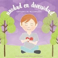 Melissa Lopez Charepoo - Unidad en diversidad, Virtudes de mi corazon, Häftad. Tillgänglighet: Lägg i varukorg