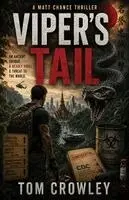 Tom Crowley - Viper's Tail, Häftad. Tillgänglighet: Lägg i varukorg