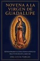 Ana Lucía Vargas - Novena a la Virgen de Guadalupe, Häftad. Tillgänglighet: Lägg i varukorg