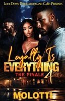 Molotti - Loyalty Is Everything 4, Häftad