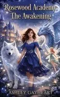 Ashley Gayheart - Rosewood Academy, Inbunden. Tillgänglighet: Lägg i varukorg