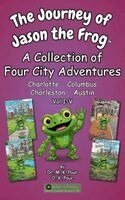 M K Pour, O K Pour - Journey of Jason the Frog(TM), Inbunden