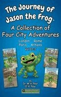 M K Pour, O K Pour - Journey of Jason the Frog(TM), Inbunden