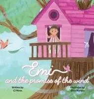 Cj Pérez - Emi and the Promise of the Wind, Inbunden. Tillgänglighet: Lägg i varukorg