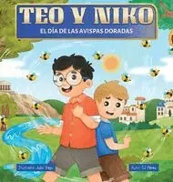 Cj Pérez - Teo y Niko, el Dia de Las Avispas Doradas, Inbunden. Tillgänglighet: Lägg i varukorg