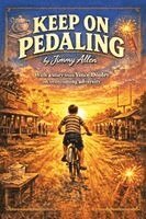 Jimmy Allen - Keep on Pedaling, Häftad