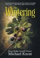 Michael Knost - Wintering, Inbunden. Tillgänglighet: Lägg i varukorg