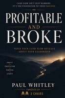 Paul Whitley - Profitable and Broke, Häftad