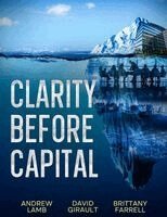 David Girault, Brittany Farrell, Andrew Lamb - Clarity Before Capital, Häftad. Tillgänglighet: Lägg i varukorg