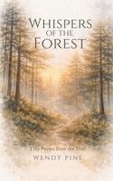 Wendy Pine - Whispers of the Forest, Häftad