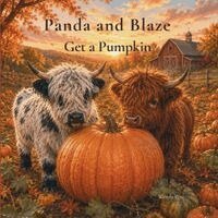 Wendy Pine - Panda and Blaze Get a Pumpkin, Häftad