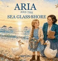 Libby Grace - Aria and the Sea Glass Shore, Inbunden