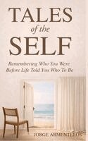 Jorge Armenteros - TALES of the SELF, Inbunden