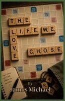 James Michael - Life We Chose, Häftad