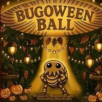 Maureen Brophy - Bugoween Ball, Häftad. Tillgänglighet: Lägg i varukorg