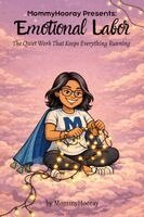 Mommyhooray - MommyHooray Presents Emotional Labor, Häftad. Tillgänglighet: Lägg i varukorg