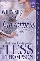 Tess Thompson - When She Was a Governess, Häftad