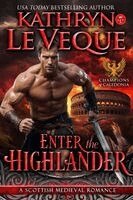 Kathryn Le Veque - Enter the Highlander, Häftad