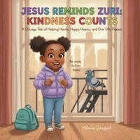 Alana Gongol - Jesus Reminds Zuri, Häftad. Tillgänglighet: Lägg i varukorg