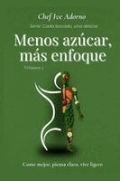 Menos Azúcar, Más Enfoque