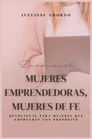 Ivelisse Adorno - Mujeres emprendedoras, mujeres de fe, Häftad. Tillgänglighet: Lägg i varukorg
